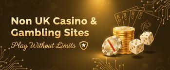 Exploring Non-UK Gambling Sites A Comprehensive Guide