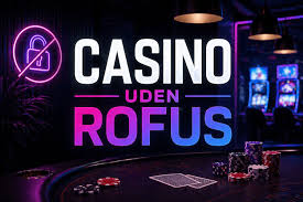 Udenlandske Casinoer Uden ROFUS En Guide til Spiloplevelser 1912093270 Udenlandske Casinoer Uden ROFUS En Guide til Spiloplevelser 1912093270
